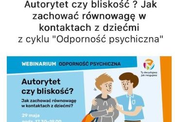 Zaproszenie na webinarium „Ty decydujesz jak reagujesz”