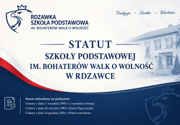 Statut Szkoły Podstawowej im. Bohaterów Walk o Wolność w Rdzawce